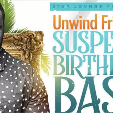 UNWIND FRIDAY (SUSPECK BIRTHDAY BASH)