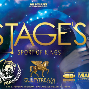 STAGES Miami “Sport of Kings”