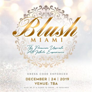 BLUSH MIAMI Christmas Eve