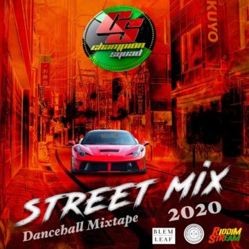 Street Mix 2020 by Champion Squad
