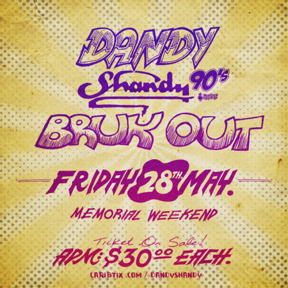 Dandy Shandy Bruk Out – WhyiParty