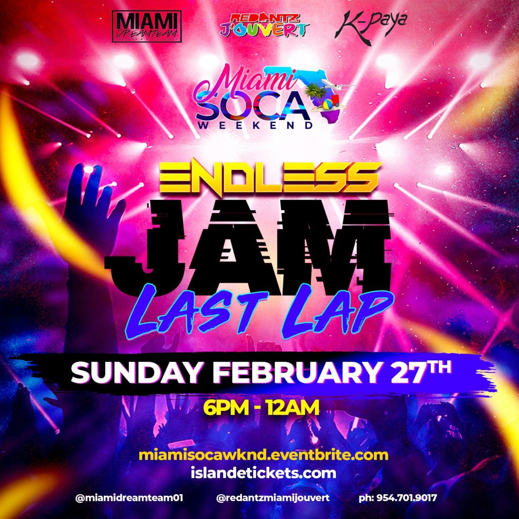 ENDLESS JAM (Miami Soca Weekend) WhyiParty