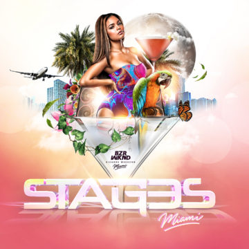 Stages Miami | BZR Weekend