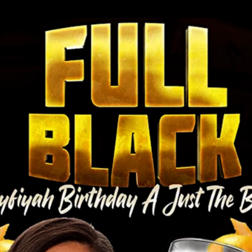 Full Black JuxxyFiyah Birthday Bash