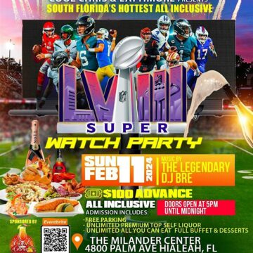 COOL CHRIS & LATTIMORE “ALL INCLUSIVE” SUPER WATCH PARTY